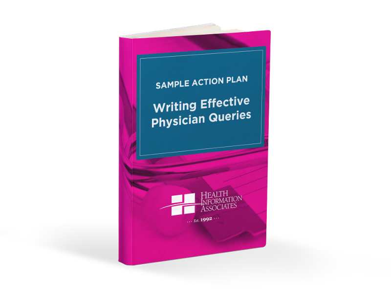 Sample Action Plan Writing Effective Physician Queries