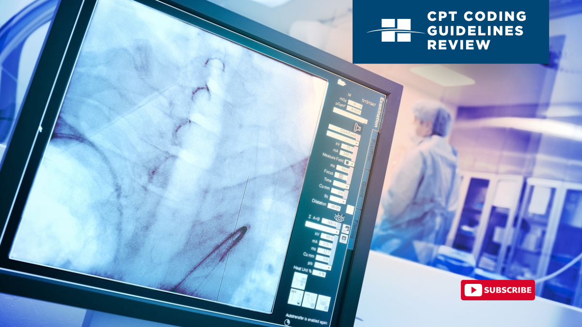 CPT Coding Guidelines Review: Transcatheter Thrombectomy/Thrombolysis